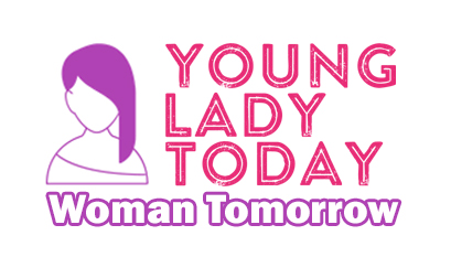 Young Lady Today, Woman Tomorrow